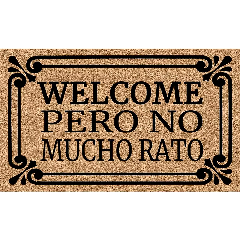 Paillasson humoristique bilingue espagnol-anglais 'Bienvenue Pero No Mucho Rato' pour entrée de port